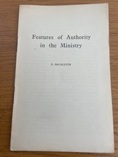 Features of Authority in the Ministry - S McCallum - 1953