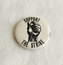 Support The Strike, Original Vintage Pin Button Badge, 30mm in Diameter.