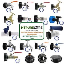 IBC Tank Adapter S60x6 Coarse Thread Outlet + 3/4" BSP Tap Fittings + PTFE Tape