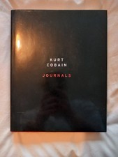 Kurt Cobain: The Journals Hardcover (2002) In Excellent Condition