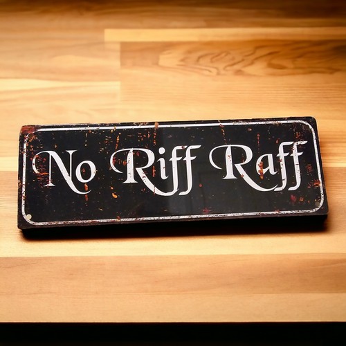 Riff raff metal sign - raff,