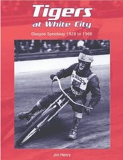 Tigers at White City - Glasgow