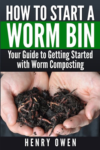How start worm bin your - how, bin: