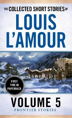Louis amour the collected - louis, l'amour
