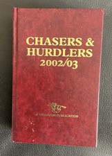 Chasers And Hurdlers 2002/03. A Timeform Publication In Good Condition