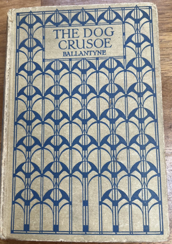 The dog crusoe and - the,