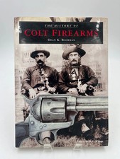 The History of Colt Firearms