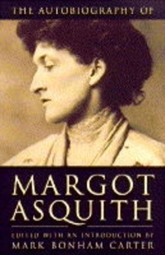 The autobiography asquith - the, autobiography,