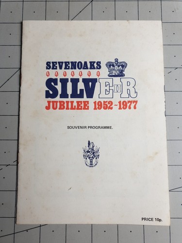 Sevenoaks silver jubilee - sevenoaks,