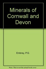 Minerals of Cornwall and Devon