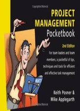 Project Management Pocketbook By Keith Posner,Mike Applegarth,Phil Hailstone