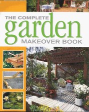 The Complete Garden Makeover Book (Like New)