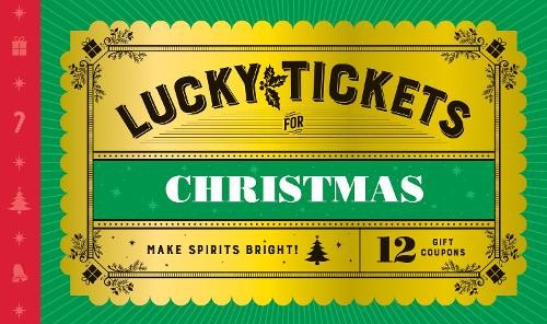 Lucky tickets for - lucky, christmas
