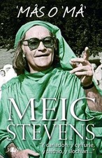 Mâs o 'Mâ - Hunangofiant Meic Stevens, Rhan Tri by Meic Stevens Book The Cheap