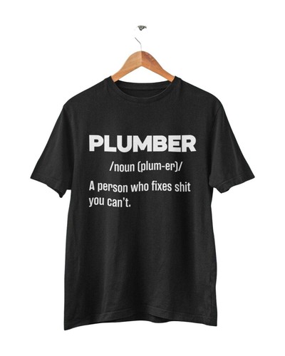Funny shirt plumber - funny,