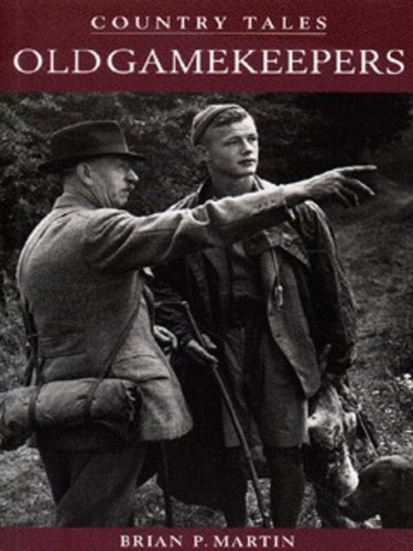 Old gamekeepers brian p - gamekeepers:,