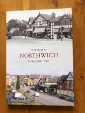 NORTHWICH Through Time by PAUL