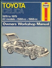 TOYOTA CELICA,1600,2000,2200 ST,XT,GT,COUPE,LIFTBACK HAYNES MANUAL 1978-1979