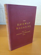 THE RAILWAY MAGAZINE Vol. 90 January-December 1944 - BOUND!