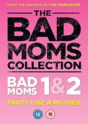 Bad moms and - bad,
