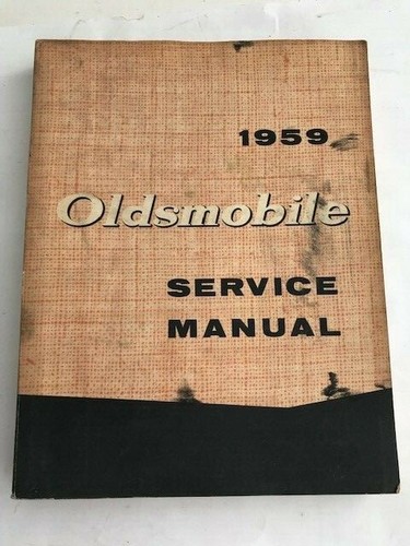 1959 oldsmobile service manual - oldsmobile,