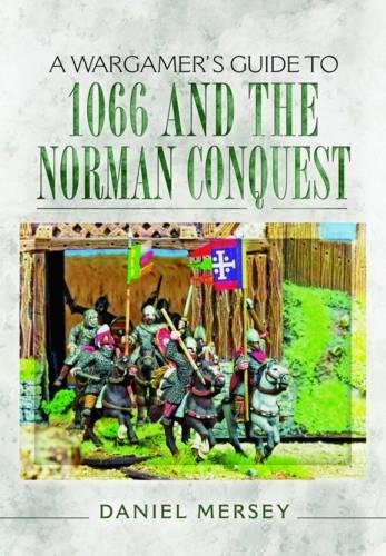Wargamer guide 1066 - wargamer’s,
