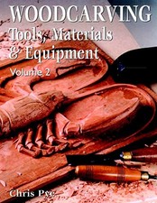 Woodcarving: Tools, Materials
