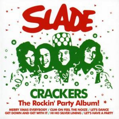 Slade crackers the rockin - crackers,