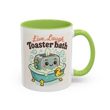 Live, Laugh, Toaster Bath