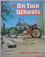 On Two Wheels magazine The inside story of Motor Cycling Issue 38