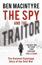 The spy and traitor - the,