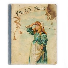1890 Pretty Polly by Frederic Weatherly HC 12 Pages Nester/Dutton 4.5 x 6