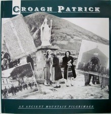 Croagh Patrick: An Ancient