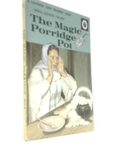 The magic porridge pot - magic, (vera
