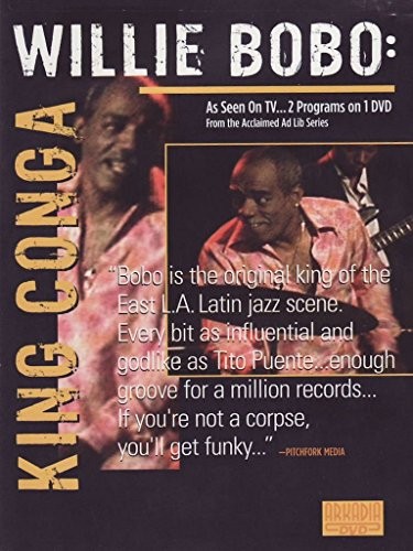 Willie bobo king conga dvd - bobo:,