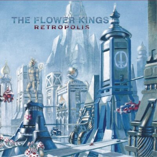 The flower kings retropolis - kings,
