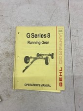 Gehl G Series 8 Running Gear Factory Shop Operators Manual SKU3