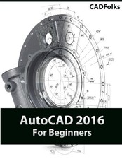 AutoCAD 2016 For Beginners By