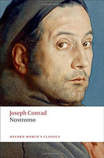 Nostromo A Tale of the Seaboard n/e (Oxford World's Classics) - Conrad, Joseph