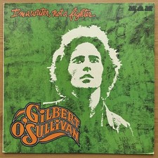 Gilbert O’Sullivan I’m A Writer, Not A Fighter Vinyl LP. 1973. MAM. UK. FREE P&P