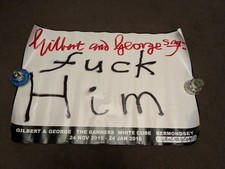 Gilbert and George say F**k  Him 35" X 24" Signed Poster