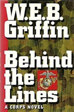 Behind the Lines Hardcover W. E. B. Griffin