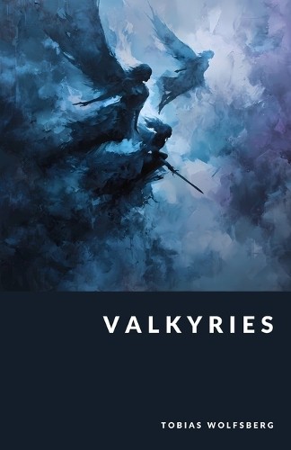 Valkyries choosers the - valkyries:,