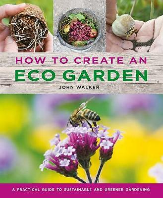 How create eco garden - to,