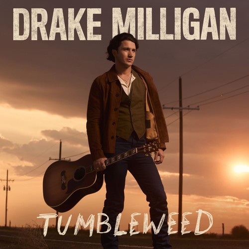 Drake milligan tumbleweed - drake,