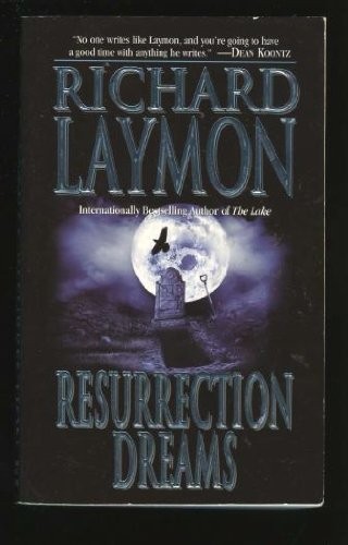 Resurrection dreams laymon - dreams,,
