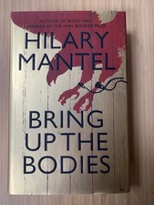 Bring Up the Bodies by Hilary