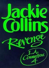 L.A.Connections: Revenge Pt.4 By Jackie Collins
