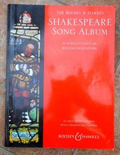 Shakespeare Song Album - 23 Songs to Texts by Shakespeare: Boosey Hawkes 1996