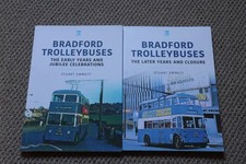 Bradford Trolleybuses: The Early Years and later years Vol 1 & 2 Stuart Emmett
